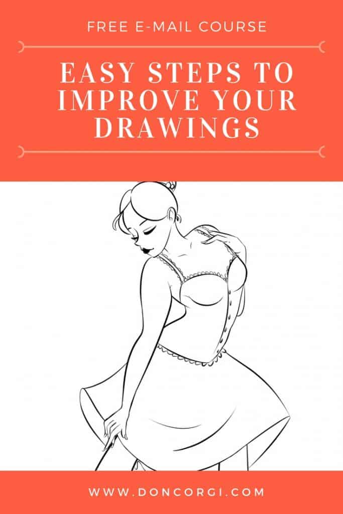 Easy Steps to Improve Your Drawings. Practical exercises that you can start doing, today!