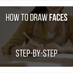 How To Draw Faces Step By Step cover