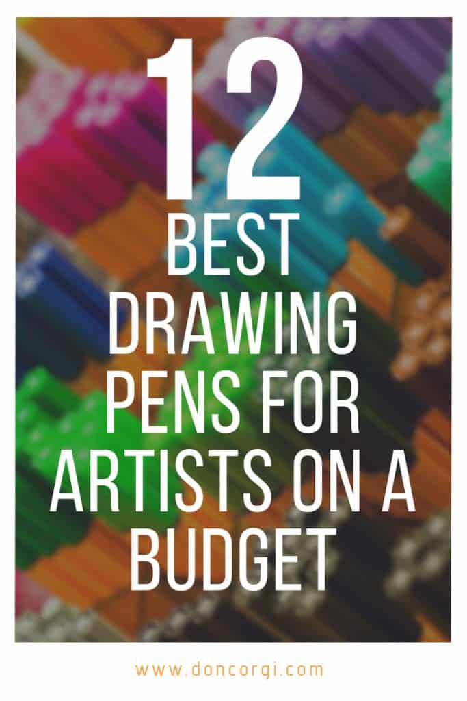 12 Best Drawing Pens For Artists On A Budget!