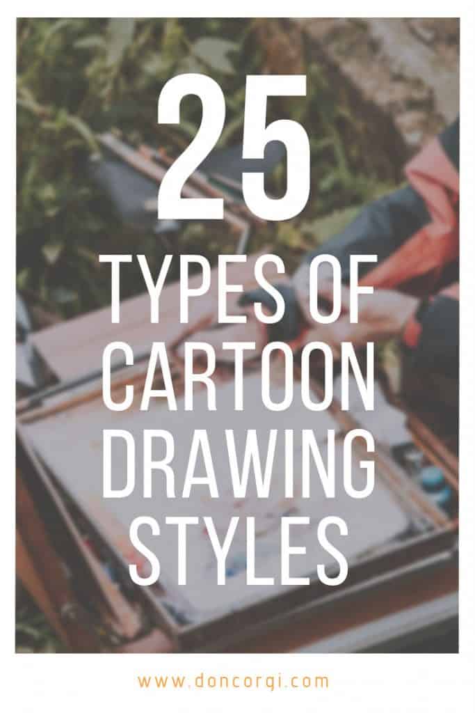 25 Types Of Cartoon Drawing Styles Pinterest With Pictures!