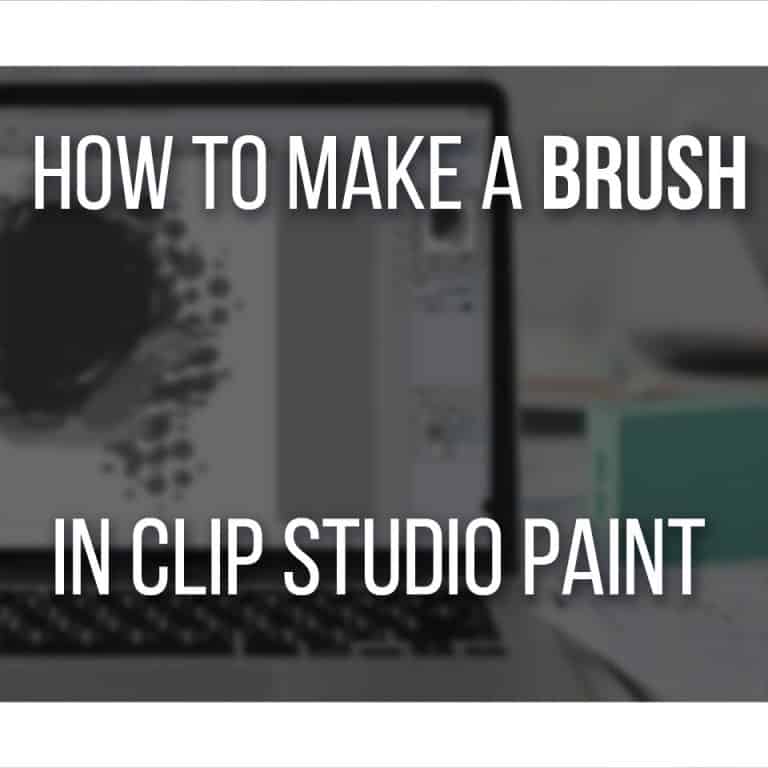 How To Make Your Own Brush In Clip Studio