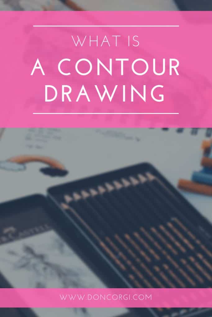 What Is Contour Drawing and how you can use it to improve your artwork quickly!