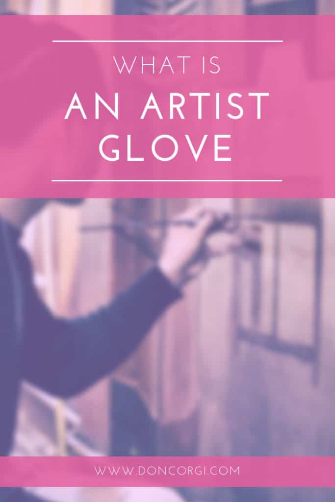 What Is An Artist Glove And Do You Need One? Keep Your Drawings And Tablet Clean!
