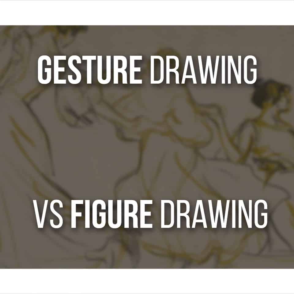 Gesture Drawing VS Figure Drawing (What Is It, Differences)