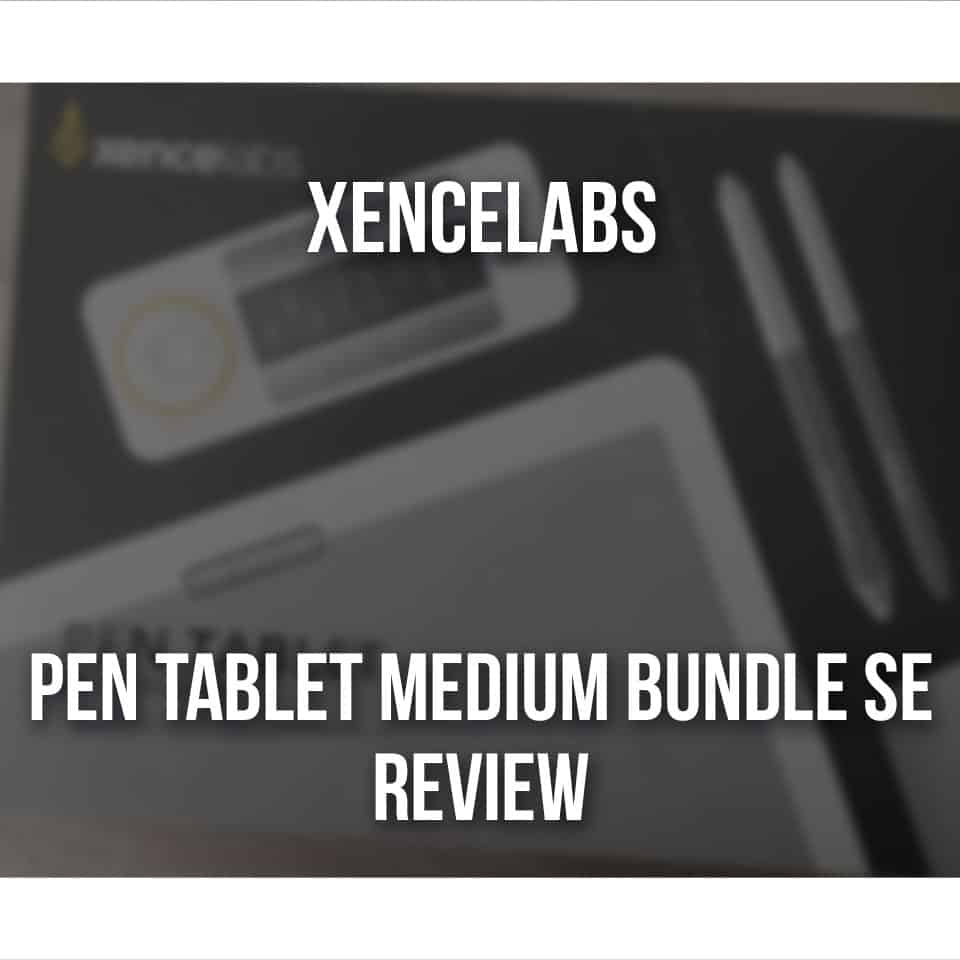 Xencelabs Pen Tablet Medium Bundle SE Review | Is It Worth It?