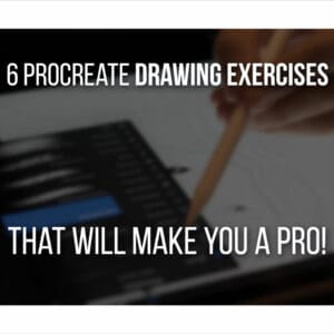 6 Best Procreate Drawing Exercises That Will Make You A Pro!