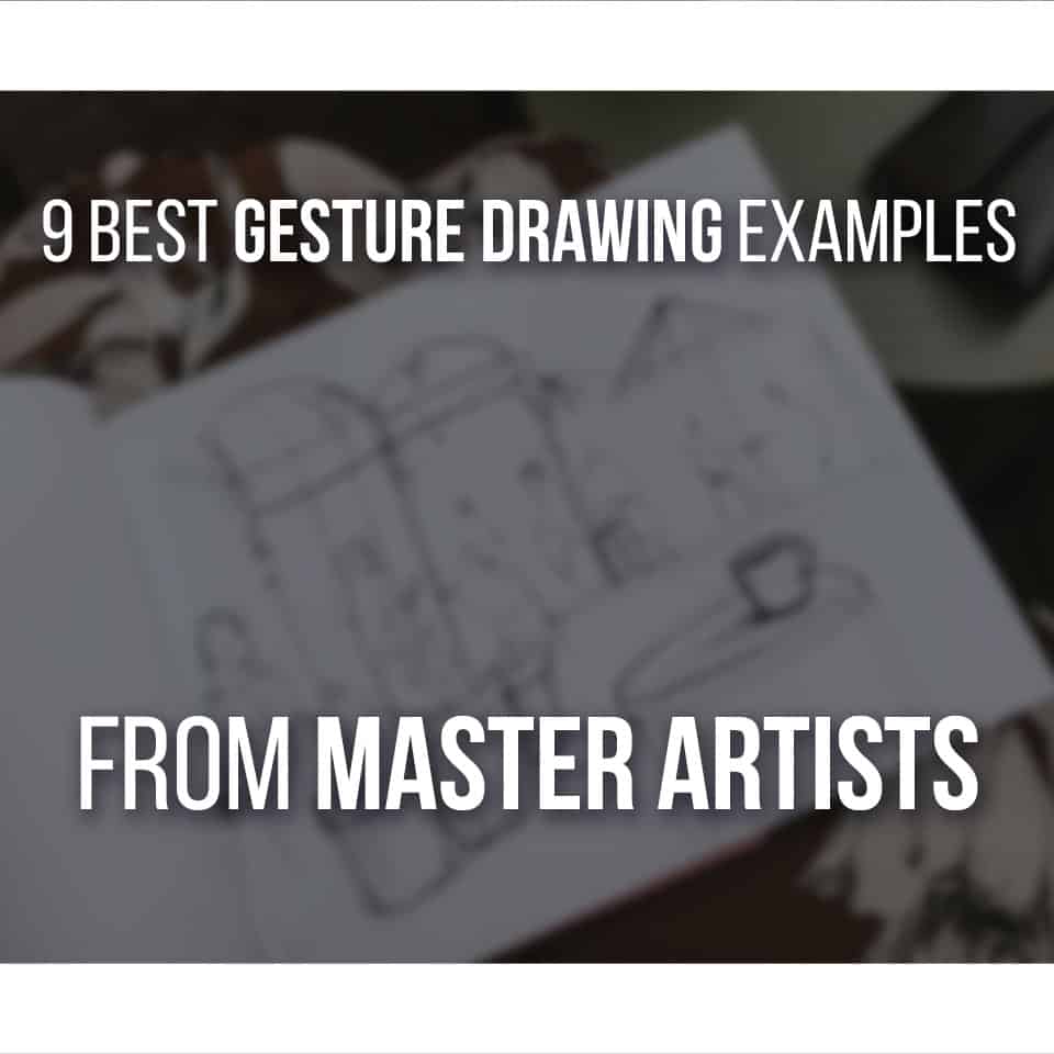 9 Best Gesture Drawing Examples From Master Artists cover