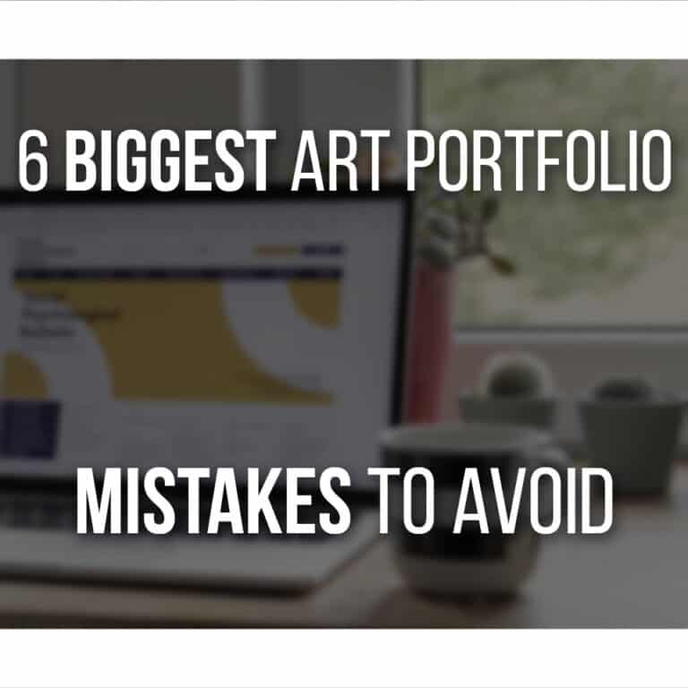 6 Biggest Art Portfolio Mistakes To Avoid cover