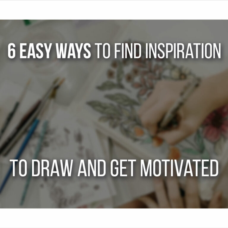 6 Easy Ways To Find Inspiration To Draw Cover