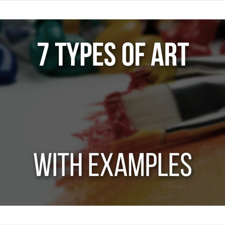 7 Types Of Art With Examples cover