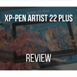 XP Pen Artist 22 Plus Review Cover