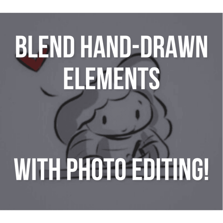 Blend Hand-drawn elements with photo editing - cover image